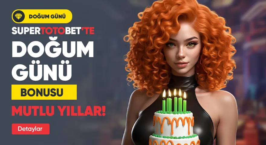 SüperTotoBet Doğum Günü Bonusu